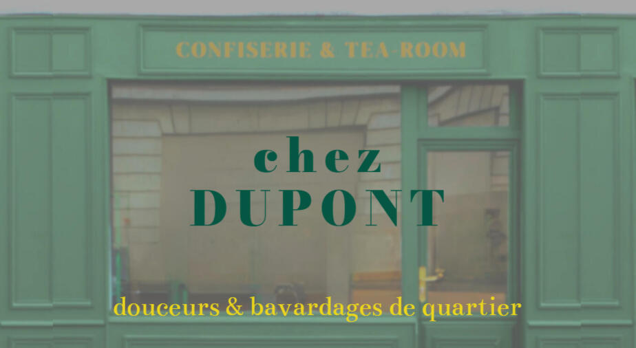Chez Dupont, confiserie de quartier